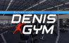Denis gym